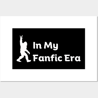 In my Fanfic Era Funny Fanfic Bigfoot Fanfiction and Bigfoot Book Lovers Humor Posters and Art